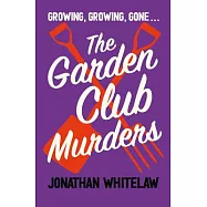 The Garden Club Murders