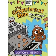 漫畫The Gingerbread Man: New Friend on the Loose: A Graphic Novel