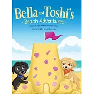 Bella and Toshi&rsquo;s Beach Adventures