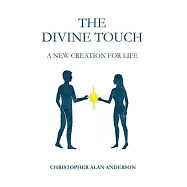 The Divine Touch: A New Creation for Life