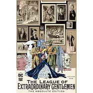 League of Extraordinary Gentlemen Vol. 1: The Absolute Edition (2025 Edition)