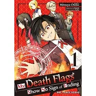 My Death Flags Show No Sign of Ending Volume 1