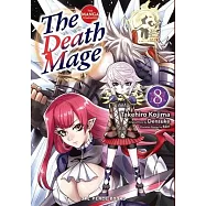 The Death Mage Volume 8: The Manga Companion
