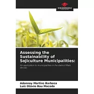 Assessing the Sustainability of Sojiculture Municipalities