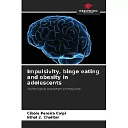 Impulsivity, binge eating and obesity in adolescents