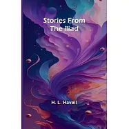 Stories from the Iliad