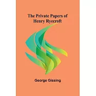 The Private Papers of Henry Ryecroft