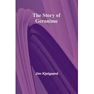 The Story of Geronimo