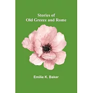 Stories of Old Greece and Rome