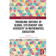 Troubling Notions of Global Citizenship and Diversity in Mathematics Education