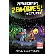 Minecraft: Zombies Return! (An Official Minecraft Novel 17)