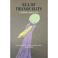 Sea of Tranquility: A Literary Anthology