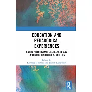 Education and Pedagogical Experiences: Coping with Human Emergencies and Exploring Resilience Strategies
