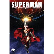 Superman by Phillip Kennedy Johnson Omnibus Vol. 1