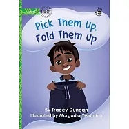 Pick Them Up, Fold Them Up - Our Yarning