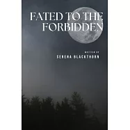 Fated to the Forbidden