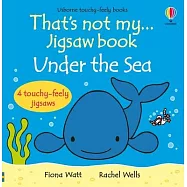 That’s Not My... Jigsaw Book: Under the Sea