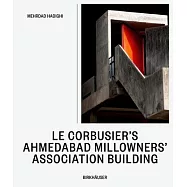 Le Corbusier&rsquo;s Millowners Association Building: Between System and Improvisation