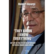 "They Know I Know Everything": My Life in the Eye of Relationship Between France and Africa