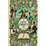 The Importance Of Being Earnest(Illustrated)