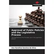 Approval of Public Policies and the Legislative Process