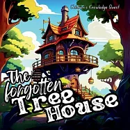 The Forgotten Tree House: A Great gift in books for kids । Excellent Gift in picture books । Children’s books of