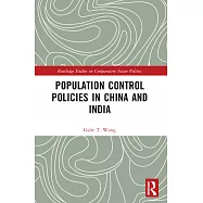 Population Control Policies in China and India: Comparisons with Social and Cultural Factors