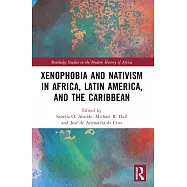 Xenophobia and Nativism in Africa, Latin America, and the Caribbean