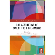 The Aesthetics of Scientific Experiments