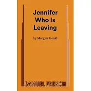 Jennifer Who Is Leaving