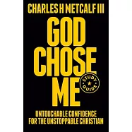 God Chose Me Study Guide: The Only Answer to Every Question