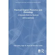 Practical English Phonetics and Phonology: A Resource Book for Students