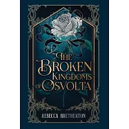 The Broken Kingdoms of Osvolta