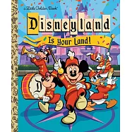 Disneyland Is Your Land!