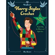 Unofficial Harry Styles Crochet: 20+ Projects Inspired by the Music and Style Icon