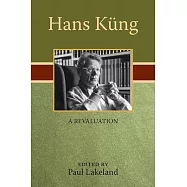 Hans K&uuml;ng: A Revaluation