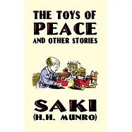 The Toys of Peace and Other Stories