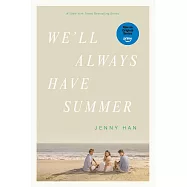 We’ll Always Have Summer