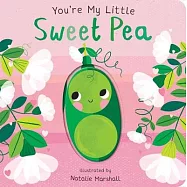 You’re My Little Sweet Pea