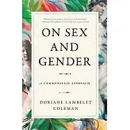 On Sex and Gender: A Commonsense Approach