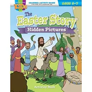 The Easter Story Hidden Pictures: Activity Book