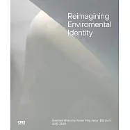 Reimagining Environmental Identity: Selected Works by Atelier Ping Jiang Eid Arch 2015-2023