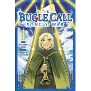 The Bugle Call: Song of War, Vol. 1