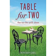 Table for Two: One-on-One with Jesus