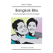 Bangkok Bliss - Love Across Ages in the City of Angels