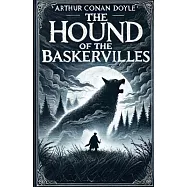 The Hound Of The Baskervilles(Illustrated)