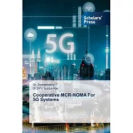 Cooperative MCR-NOMA For 5G Systems