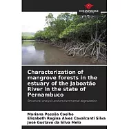 Characterization of mangrove forests in the estuary of the Jaboatão River in the state of Pernambuco