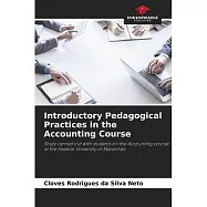 Introductory Pedagogical Practices in the Accounting Course