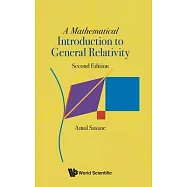 Mathematical Introduction to General Relativity, a (Second Edition)